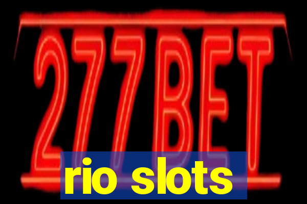 rio slots
